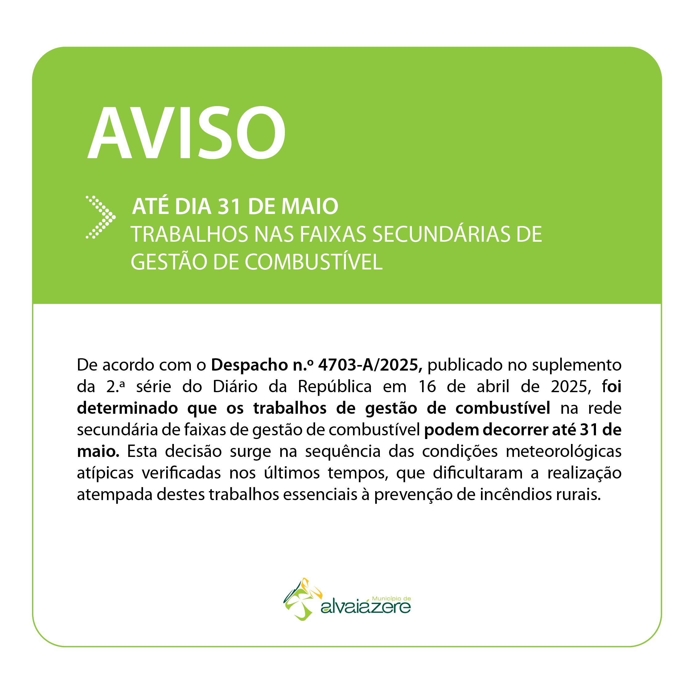 Aviso - Trabalhos de gestão de combustível na rede secundária de faixas de gestão de combustível ...